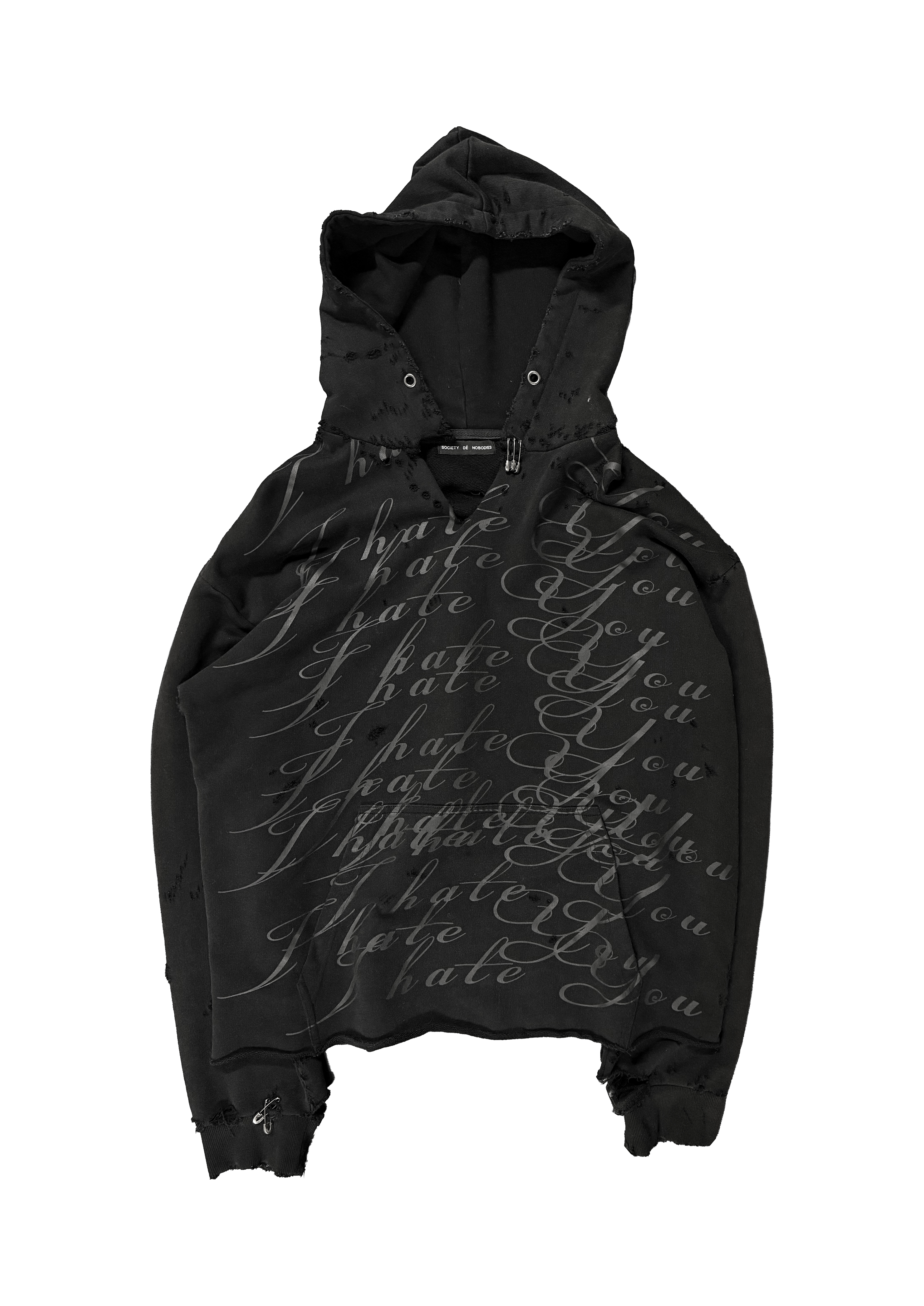 I HATE YOU HOODIE - Society De Nobodies